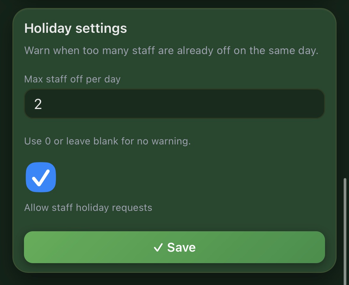 Holiday settings with maximum staff off and requests enabled